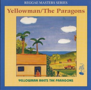 Yellowman Meets the Paragons 