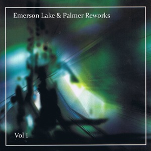Emerson Lake & Palmer Re-works Vol 1 