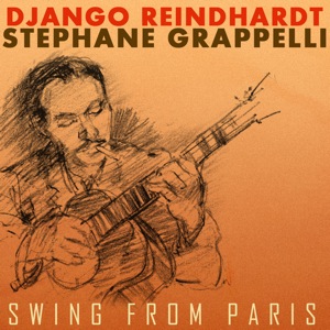Django Reinhardt and Stephane Grappelli Swing from Paris 