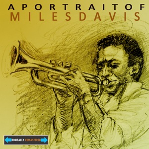 A Portrait of Miles Davis Remastered 