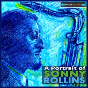 A Portrait of Sonny Rollins 