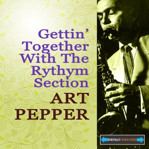 Gettin' Together With The Rhythm Section 