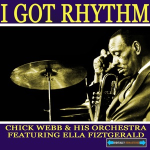 I Got Rhythm The Best of Ella and Chick 