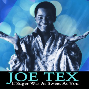 If Suger Was As Sweet As You 