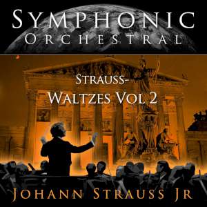 Symphonic Orchestral - Jonann Strauss JR. Waltzes Vol 2 